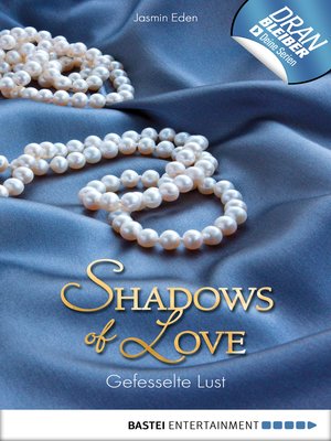 cover image of Gefesselte Lust--Shadows of Love